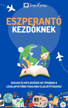 lingoXpress - Eszperantó kezdőknek [eKönyv: epub, mobi]