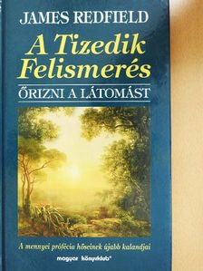 James Redfield - A Tizedik Felismerés [antikvár]