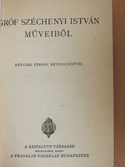 Gróf Széchenyi István - Gróf Széchenyi István műveiből [antikvár]