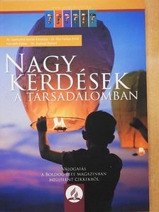 Dr. Gyetvai Gellért - Nagy kérdések a társadalomban [antikvár]