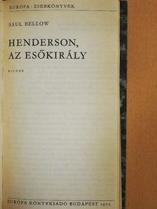 Saul Bellow - Henderson, az esőkirály [antikvár]
