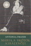 Antonia FRASER - Mária, a skótok királynője II. [antikvár]