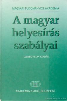 A magyar helyesírás szabályai [antikvár]