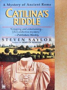 Steven Saylor - Catilina's Riddle [antikvár]