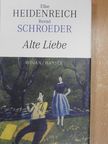 Bernd Schroeder - Alte Liebe [antikvár]