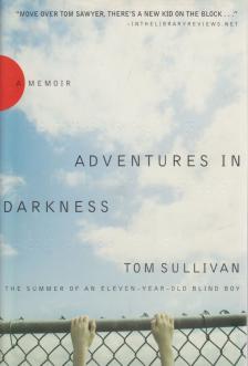Sullivan, Tom - Adventures in darkness [antikvár]