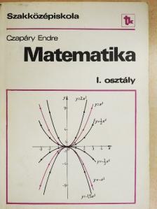 Czapáry Endre - Matematika I. [antikvár]