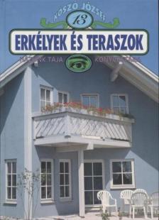 KÓSZÓ JÓZSEF - Erkélyek és teraszok [antikvár]