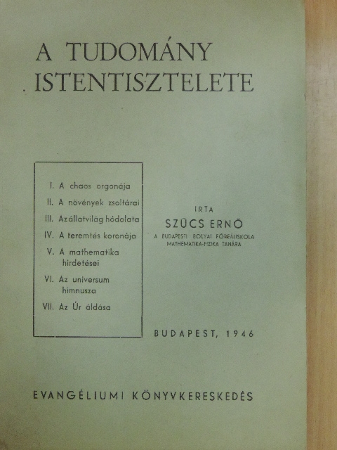 Szűcs Ernő - A tudomány istentisztelete [antikvár]