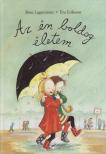 Rose Lagercrantz - Az én boldog életem  [antikvár]