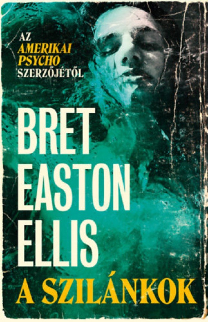 Bret Easton Ellis - A szilánkok [antikvár]