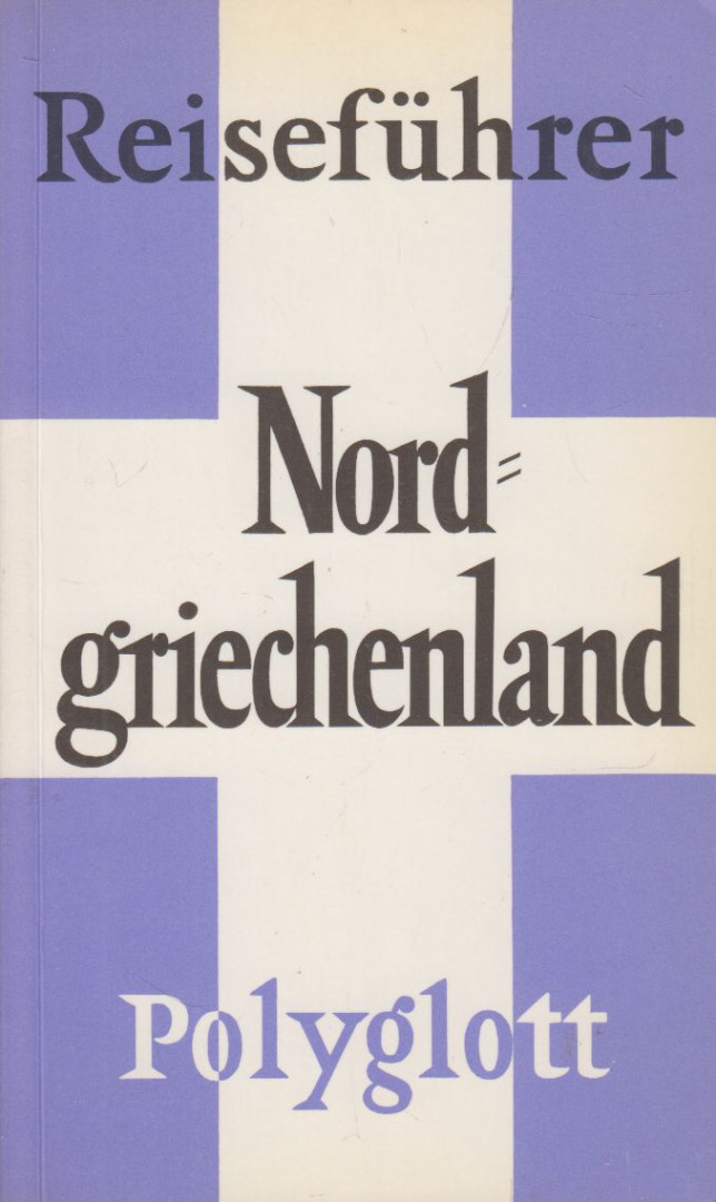 Nordgriechenland [antikvár]
