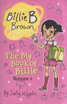 Sally Rippin - The Big Book of Billie Volume 2 [antikvár]