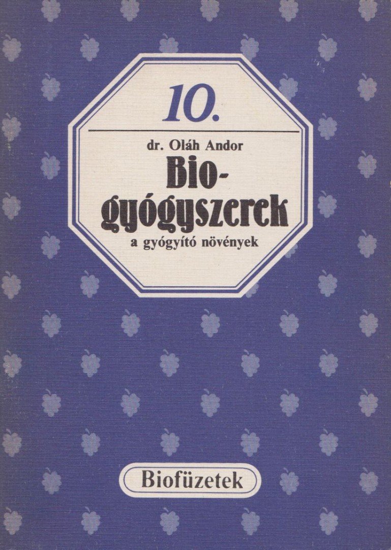 Oláh Andor - Biogyógyszerek [antikvár]