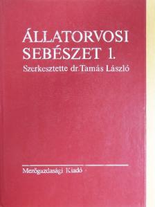 Dr. Kökény Gábor - Állatorvosi sebészet 1. [antikvár]