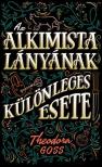 Theodora Goss - Az alkimista lányának különleges esete [antikvár]