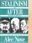 Alec Nove - Stalinism and After The Road to Gorbachev [antikvár]