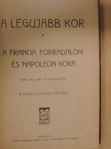 Tolnai Világtörténelme - A legujabb kor I. (töredék) [antikvár]