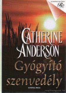 Catherine Anderson - Gyógyító szenvedély [antikvár]