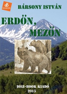 BÁRSONY ISTVÁN - Erdőn, mezőn [eKönyv: epub, mobi]