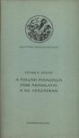 SZARKA JÓZSEF - A polgári pedagógia főbb áramlatai a XX. században [antikvár]