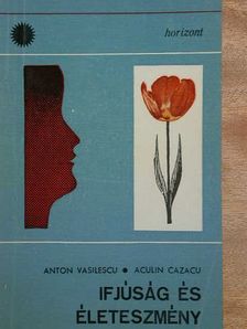 Aculin Cazacu - Ifjúság és életeszmény [antikvár]