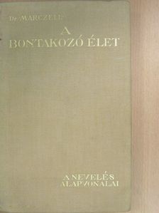 Dr. Marczell Mihály - A nevelés alapvonalai [antikvár]