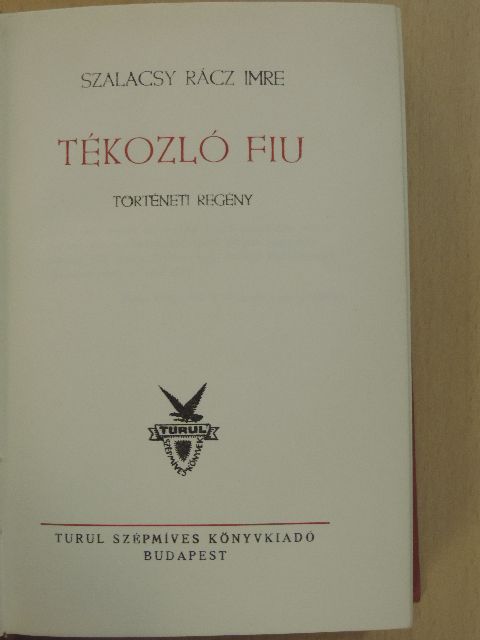 Szalacsy Rácz Imre - Tékozló fiu [antikvár]