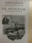 Pál Apostol - Szent János írása szerint való evangyéliom/Pál apostolnak a rómabeliekhez írt levele [antikvár]