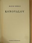 Maxim Gorkij - Konovalov [antikvár]