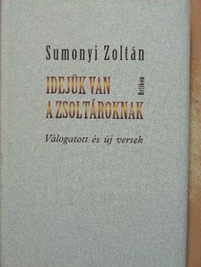 Sumonyi Zoltán - Idejük van a zsoltároknak [antikvár]