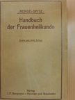 Prof. Dr. Amann - Handbuch der Frauenheilkunde für Ärzte und Studierende [antikvár]