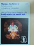 Morbus Parkinson früh erkennen und optimal behandeln [antikvár]