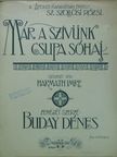 Buday Dénes - Már a szívünk csupa sóhaj... [antikvár]