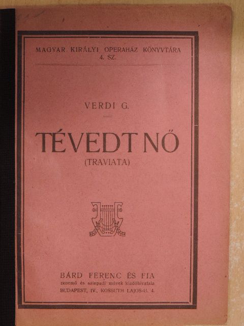 Piave F. M. - Tévedt nő (Traviata) [antikvár]