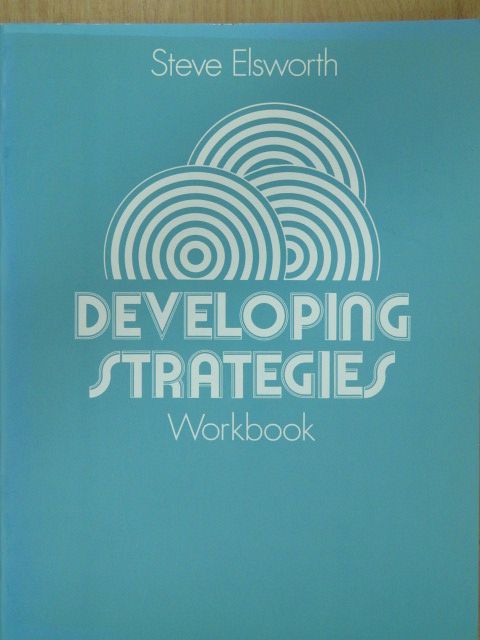 Steve Elsworth - Developing Strategies - Workbook [antikvár]