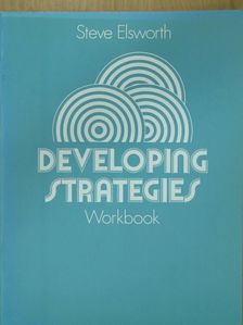 Steve Elsworth - Developing Strategies - Workbook [antikvár]