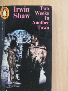 Irwin Shaw - Two Weeks in Another Town [antikvár]