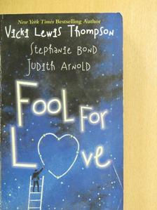 Judith Arnold - Fool for love [antikvár]