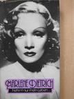 Marlene Dietrich - Nehmt nur mein Leben... [antikvár]