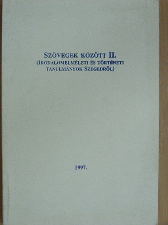 Fráter Veronika - Szövegek között II. [antikvár]