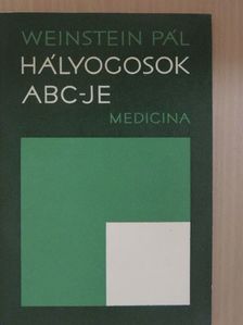 Dr. Weinstein Pál - Hályogosok ABC-je [antikvár]