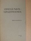 Odesszáról - szegedieknek [antikvár]
