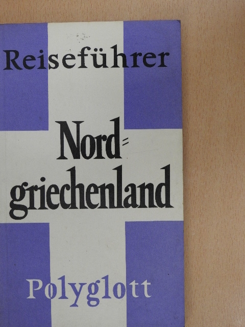 Frauke Burian - Nordgriechenland [antikvár]