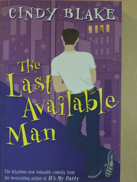 Cindy Blake - The Last Available Man [antikvár]