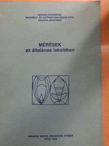 Maul Erzsébet - Mérések az általános iskolában [antikvár]
