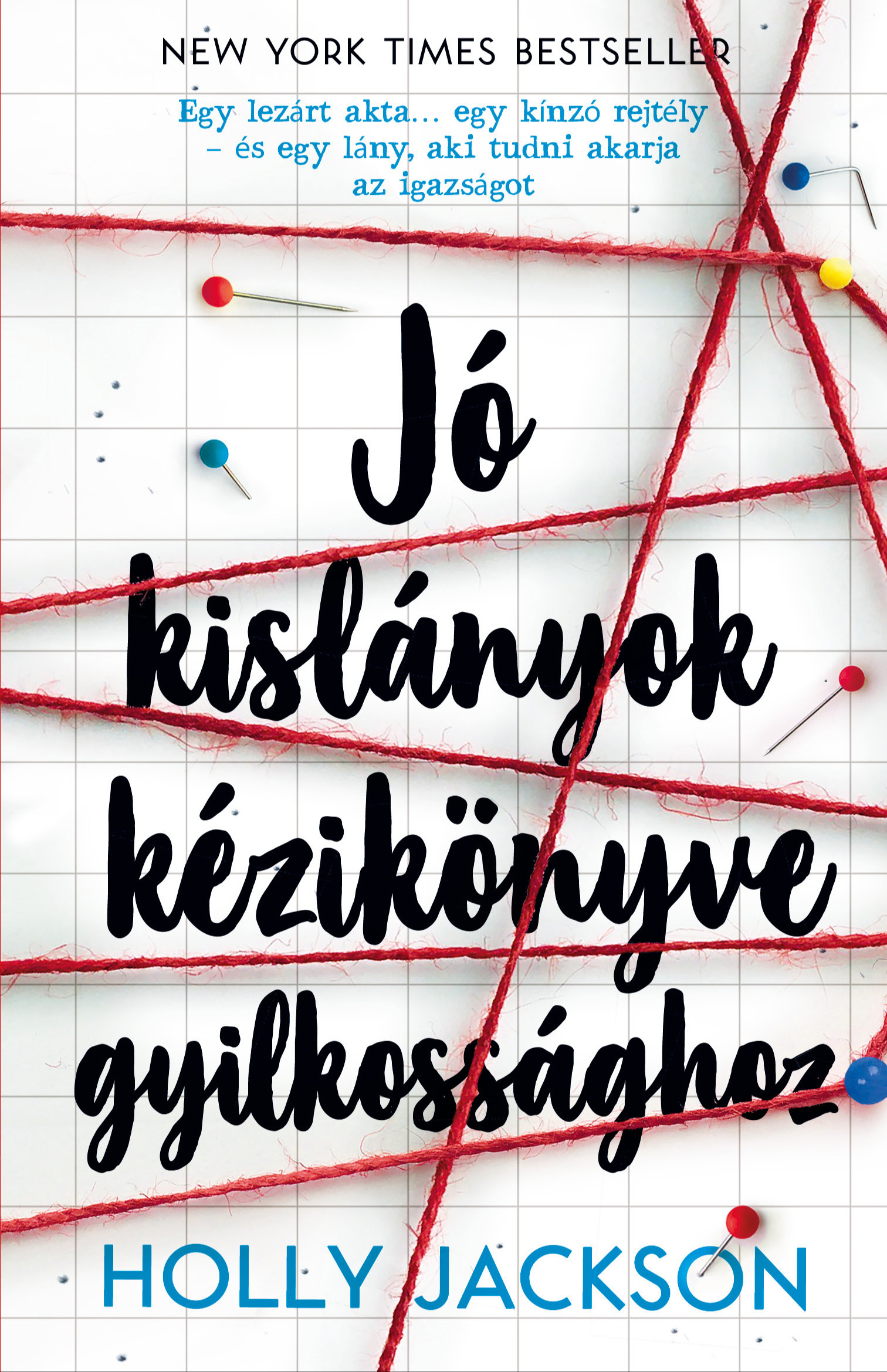 Holly Jackson - Jó kislányok kézikönyve gyilkossághoz [eKönyv: epub, mobi]