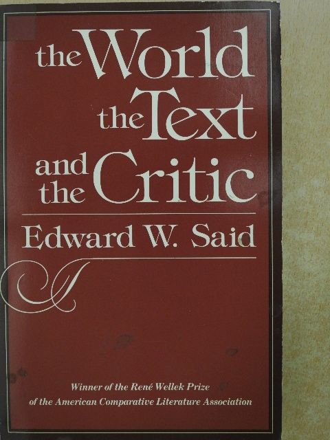 Edward W. Said - The World, the Text, and the Critic [antikvár]