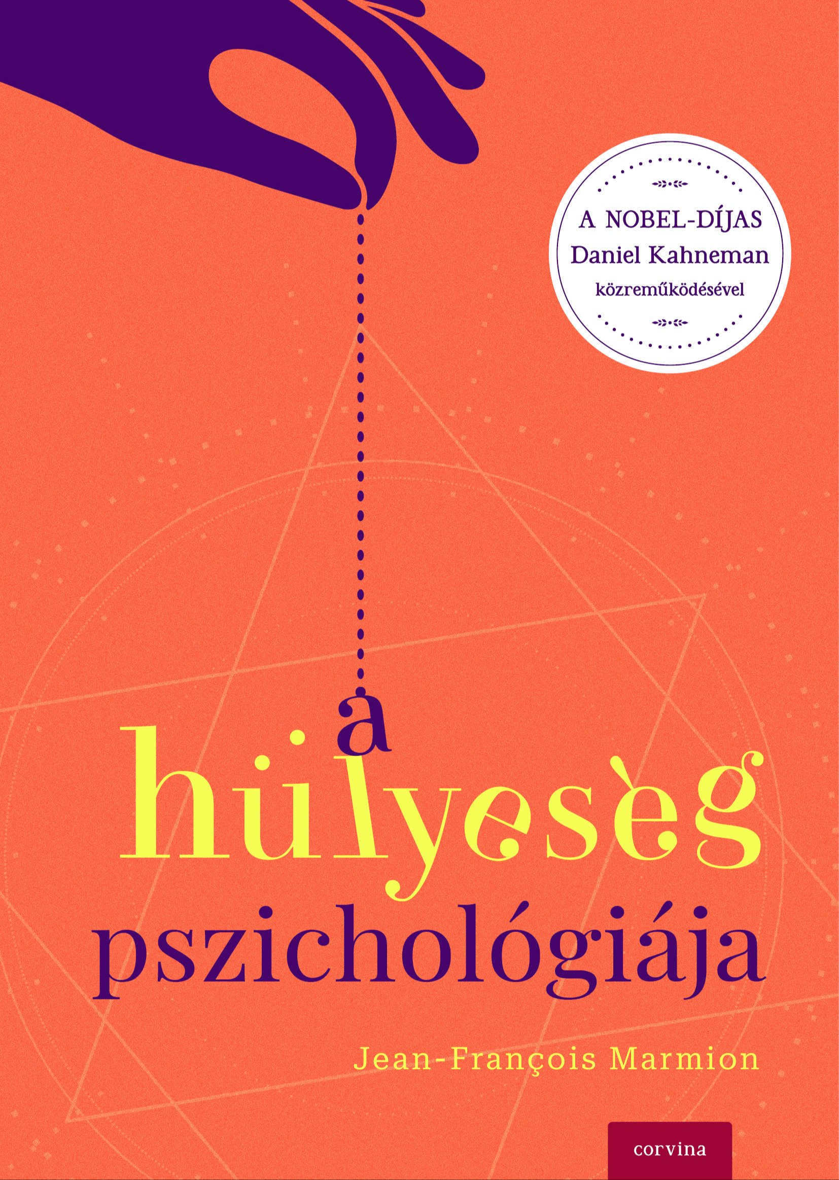 Jean-François Marmion - A hülyeség pszichológiája [eKönyv: epub, mobi]