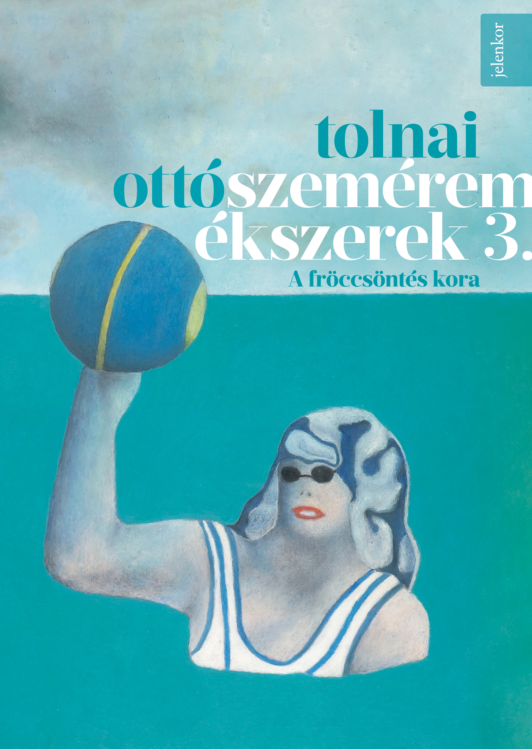 TOLNAI OTTÓ - Szeméremékszerek 3. [eKönyv: epub, mobi]